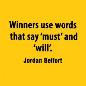 Jordan Belfort quotes.