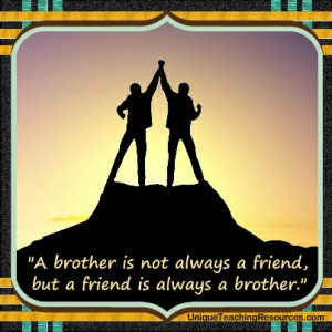 quotes-about-friendship-a-brother-is-not-always-a-friend-but-a-friend ...