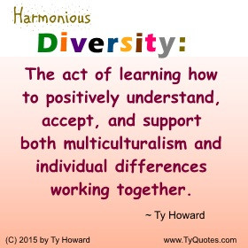 Ty Howard on Diversity, Quotes on Diversity, Diversity Quotes for ...