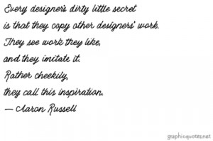 Every designer’s dirty little secret is that they copy other ...