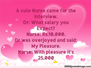 cute Nurse came for the interview...