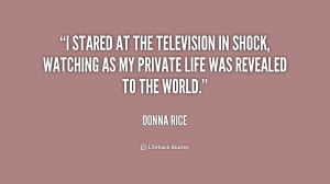 stared at the television in shock, watching as my private life was ...