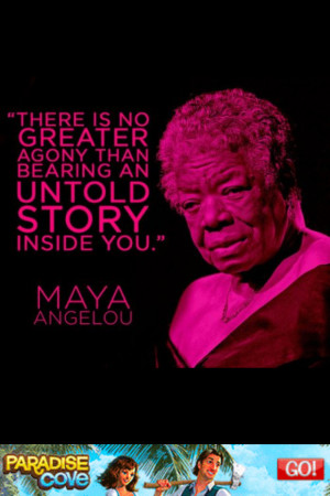 Maya Angelou