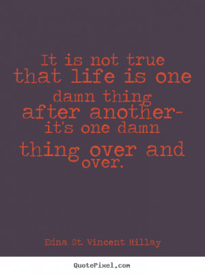 One Thing After Another Quotes