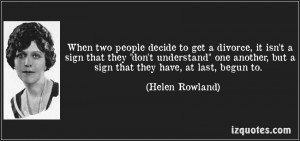 Unhappy Relationship Quotes Helen rowland divorce quote