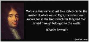 Monsieur Puss came at last to a stately castle, the master of which ...