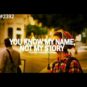 you know my name, not my story quote