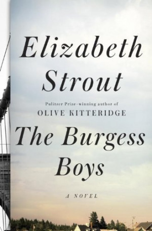 The Burgess Boys: A Novel by Elizabeth Strout, http://www.amazon.com ...