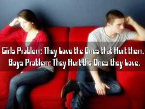 Quotes About Boys Hurting Girls Boys problem: they hurt the