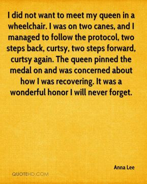 Anna Lee - I did not want to meet my queen in a wheelchair. I was on ...