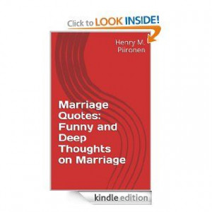 Marriage Quotes: Funny and Deep Thoughts on Marriage eBook: Henry M ...