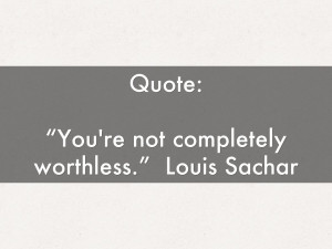 Holes by Louis Sachar Quotes