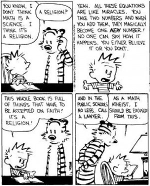 ... and two, because like my hero Calvin, I too am a “math atheist