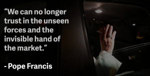 Francis describes our current system as an unethical 