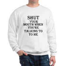 Funny Quotes Sweatshirts & Hoodies