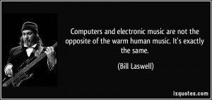 Electronic Music Quotes