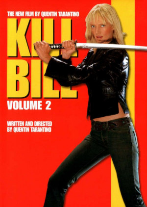 Kill Bill: Vol. 2 The murderous Bride continues her vengeance quest ...