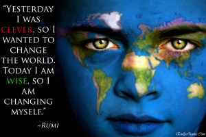 EmilysQuotes.Com - amazing, great, wisdom, change, Rumi, clever, wise ...