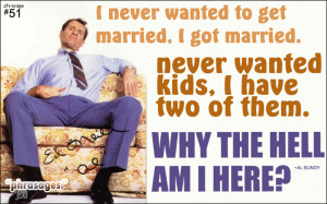 Funnies pictures about Al Bundy Quotes On Women