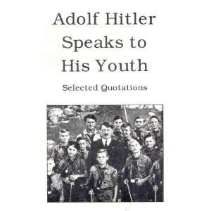 Adolf Hitler Quotes About Love