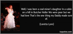 Coal Miners Daughter Quotes