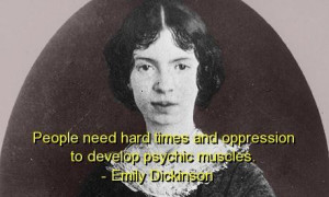 Emily dickinson quotes and sayings psychic muscles