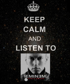Eminem Keep Calm Quote Slim