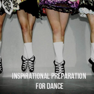 inspirational-preparation-for-dance