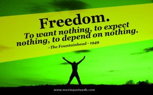 freedom to want nothing to expect nothing to depend on nothing the ...