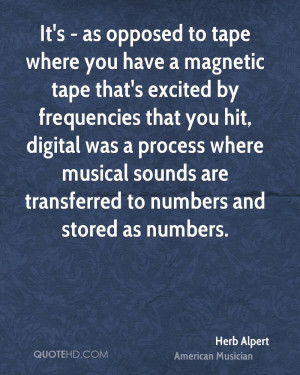 ... hit, digital was a process where musical sounds are transferred to