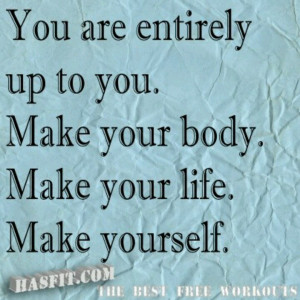 Make yourself
