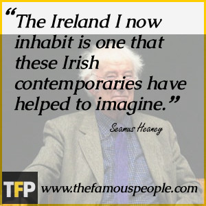 Seamus Heaney Quote