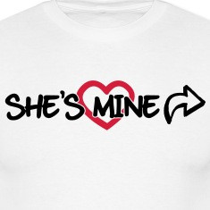 She's mine T-Shirts