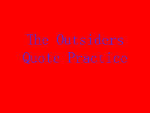 The Outsiders Dally Winston Quotes The outsiders quote practice