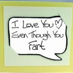 Love You Even Though Fart