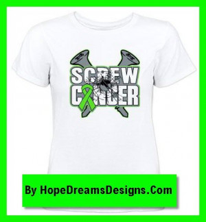 Screw Cancer shirts and gear with a lime green ribbon for Non-Hodgkin ...