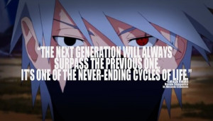 Kakashi Quote. I think I have pinned this before...Never mind. You ...
