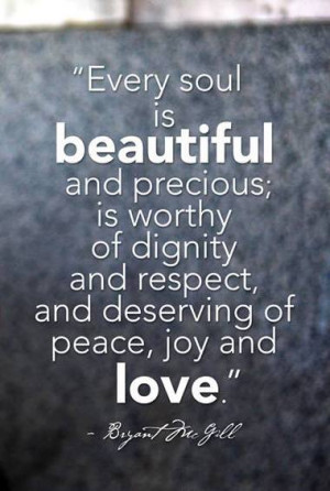 Treat Each Other With Respect Quotes