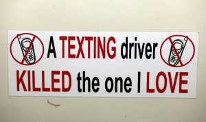 Texting Driver Killed The One I Love