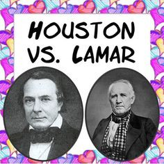 and Mirabeau B. Lamar during their tenure as presidents of Texas ...