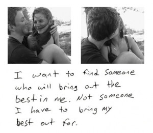 Bring out the best in me