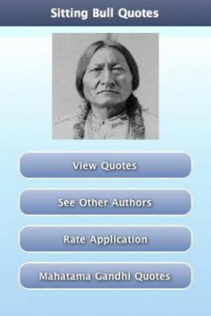 Sitting Bull Quotes. QuotesGram