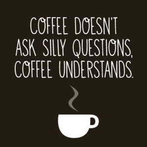 10 Coffee quotes to help you through Monday morning