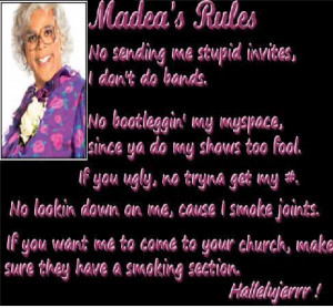 Madea Madea's Rules