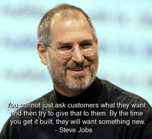 Steve jobs, quotes, sayings, quote, wise, customer, best
