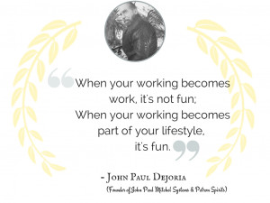 inspirational quotes, john paul dejoria inspiring quotes