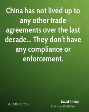 David Bonior - China has not lived up to any other trade agreements ...