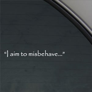 Aim To Misbehave Quote Firefly Decal Car Sticker