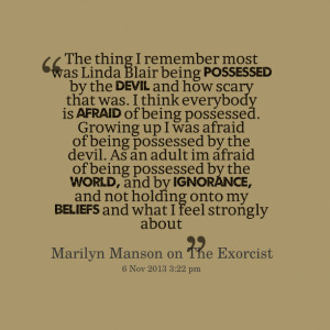 is afraid of being possessed growing up i was afraid of being ...