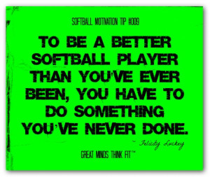 Related Pictures softball player quotes said softball hitting is